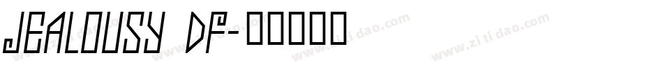 Jealousy DF字体转换